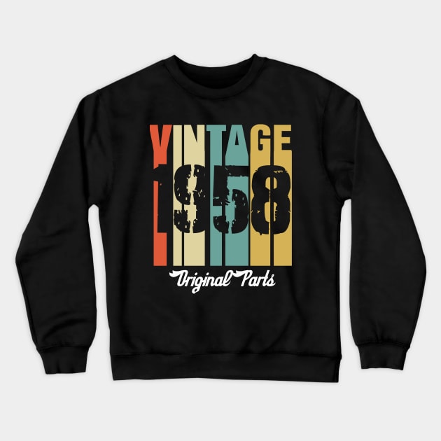 Vintage 1958 Original Parts Retro Vintage Birthday Gifts 62s Crewneck Sweatshirt by nzbworld